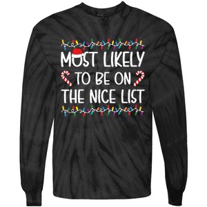 Most Likely To Be On The Nice List Christmas Shirts For Family Tie-Dye Long Sleeve Shirt