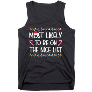 Most Likely To Be On The Nice List Christmas Shirts For Family Tank Top