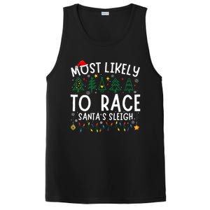 Most Likely To Race SantaS Sleigh Matching Christmas PosiCharge Competitor Tank