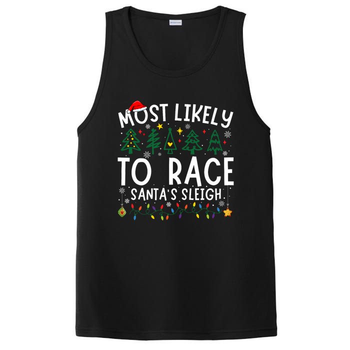 Most Likely To Race SantaS Sleigh Matching Christmas PosiCharge Competitor Tank