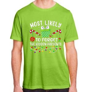 Most Likely To Forget The Hidden Presents Funny Christmas  Adult ChromaSoft Performance T-Shirt