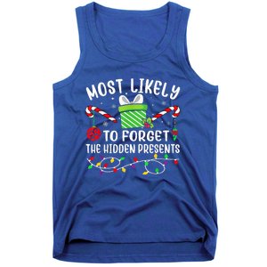 Most Likely To Forget The Hidden Presents Funny Christmas  Tank Top