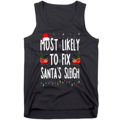 Most Likely to Fix Santa Sleigh Family Matching Christmas Tank Top