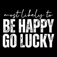 Most Likely To Be Happy Go Lucky St Patricks Day Drawstring Bag