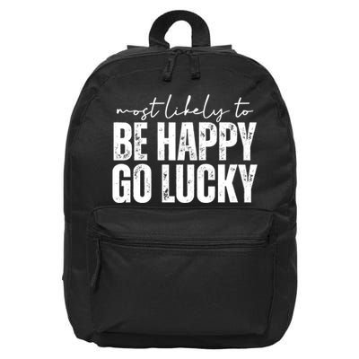Most Likely To Be Happy Go Lucky St Patricks Day 16 in Basic Backpack