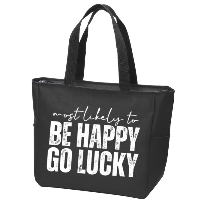 Most Likely To Be Happy Go Lucky St Patricks Day Zip Tote Bag