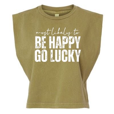 Most Likely To Be Happy Go Lucky St Patricks Day Garment-Dyed Women's Muscle Tee