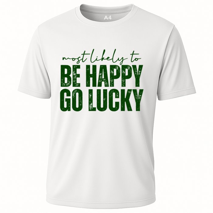 Most Likely To Be Happy Go Lucky St Patricks Day Performance Shirt