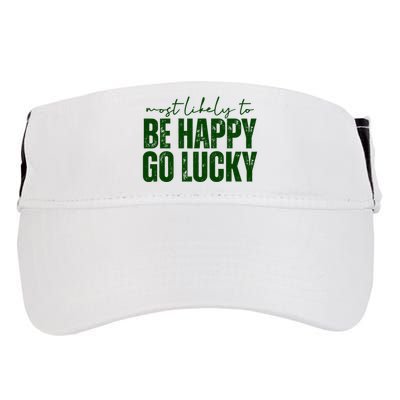 Most Likely To Be Happy Go Lucky St Patricks Day Adult Drive Performance Visor