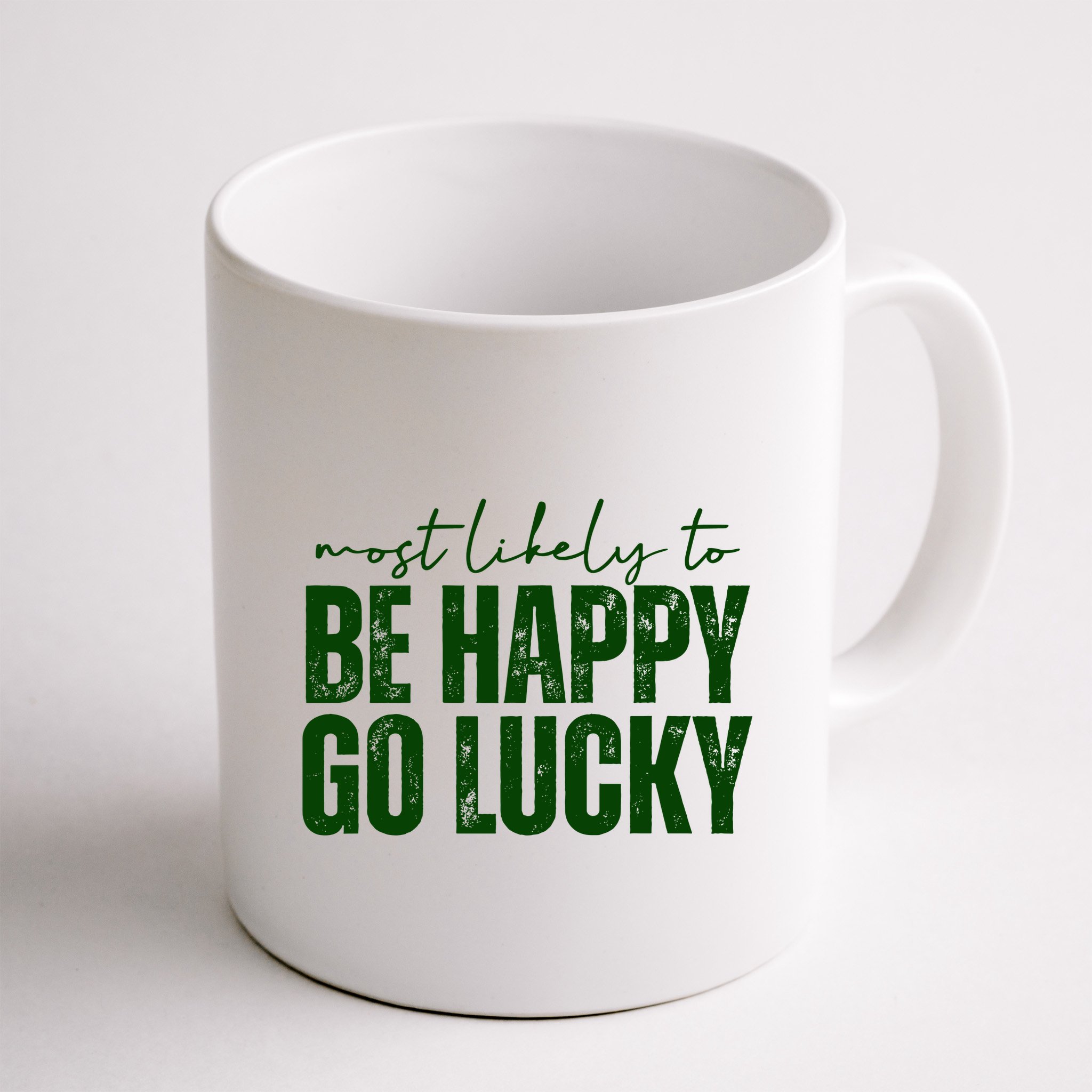 Most Likely To Be Happy Go Lucky St Patricks Day Mug