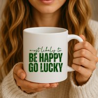 Most Likely To Be Happy Go Lucky St Patricks Day Mug