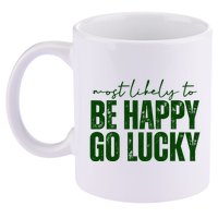 Most Likely To Be Happy Go Lucky St Patricks Day 11oz C Handle Ceramic Mug