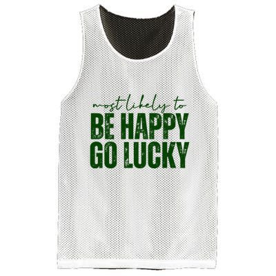 Most Likely To Be Happy Go Lucky St Patricks Day Mesh Reversible Basketball Jersey Tank