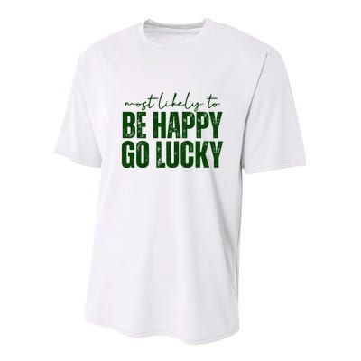 Most Likely To Be Happy Go Lucky St Patricks Day Youth Performance Sprint T-Shirt