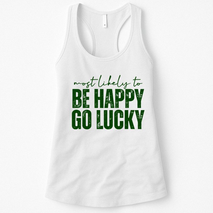 Most Likely To Be Happy Go Lucky St Patricks Day Womens Tank Top