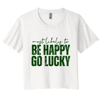 Most Likely To Be Happy Go Lucky St Patricks Day Crop Top