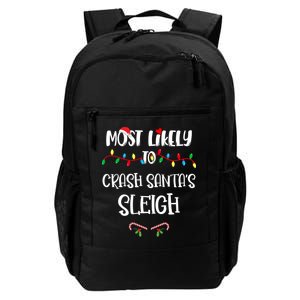 Most Likely To Crash Santa’S Sleigh Christmas Shirts For Family Daily Commute Backpack