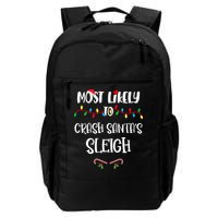 Most Likely To Crash Santa’S Sleigh Christmas Shirts For Family Daily Commute Backpack