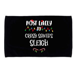 Most Likely To Crash Santa’S Sleigh Christmas Shirts For Family Microfiber Hand Towel