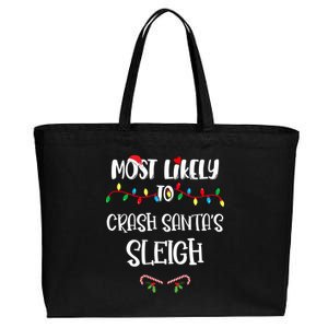 Most Likely To Crash Santa’S Sleigh Christmas Shirts For Family Cotton Canvas Jumbo Tote