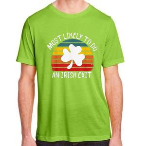 Most Likely To Do An Irish Exit Adult ChromaSoft Performance T-Shirt