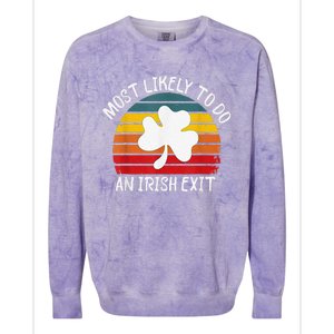 Most Likely To Do An Irish Exit Colorblast Crewneck Sweatshirt