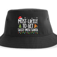 Most Likely To Get Sassy With Santa Funny Family Christmas Sustainable Bucket Hat