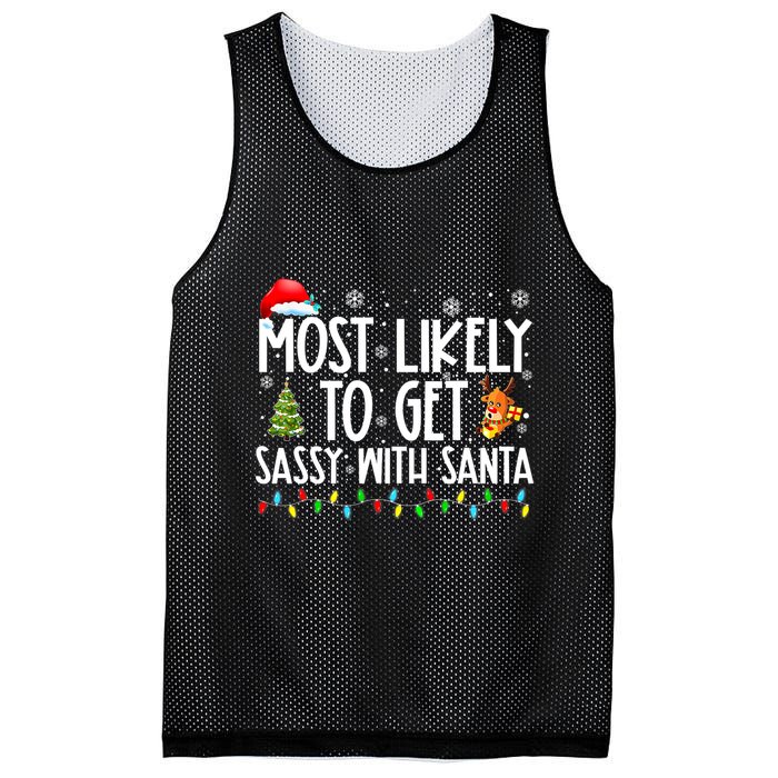 Most Likely To Get Sassy With Santa Funny Family Christmas Mesh Reversible Basketball Jersey Tank