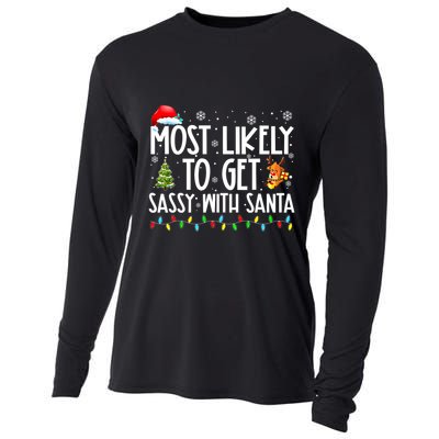 Most Likely To Get Sassy With Santa Funny Family Christmas Cooling Performance Long Sleeve Crew