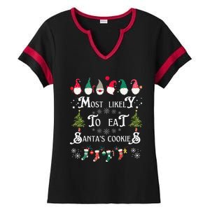 Most Likely To Eat Santas Cookies Family Christmas Holiday Ladies Halftime Notch Neck Tee