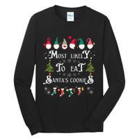 Most Likely To Eat Santas Cookies Family Christmas Holiday Tall Long Sleeve T-Shirt