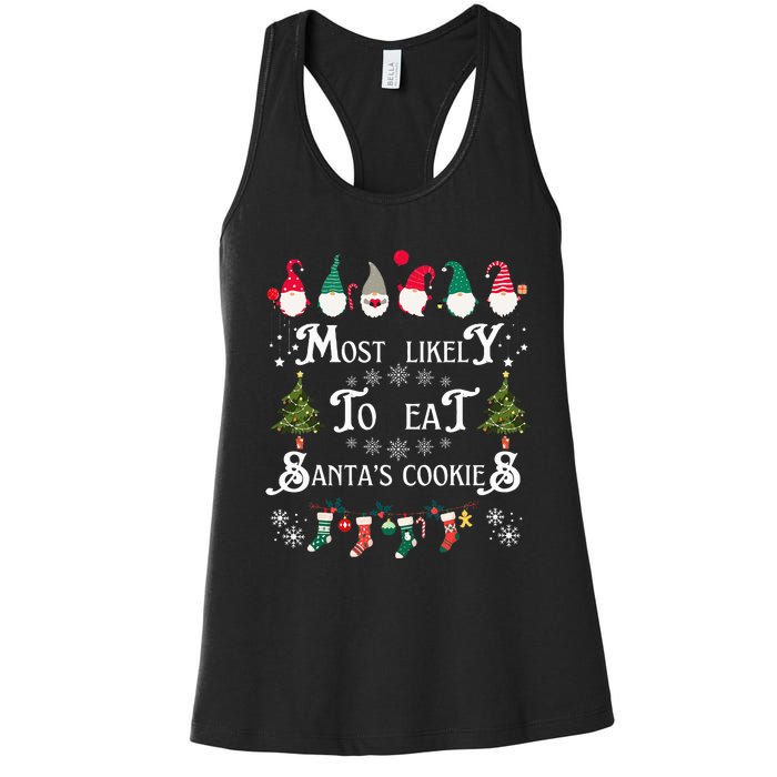 Most Likely To Eat Santas Cookies Family Christmas Holiday Women's Racerback Tank