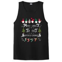 Most Likely To Eat Santas Cookies Family Christmas Holiday PosiCharge Competitor Tank