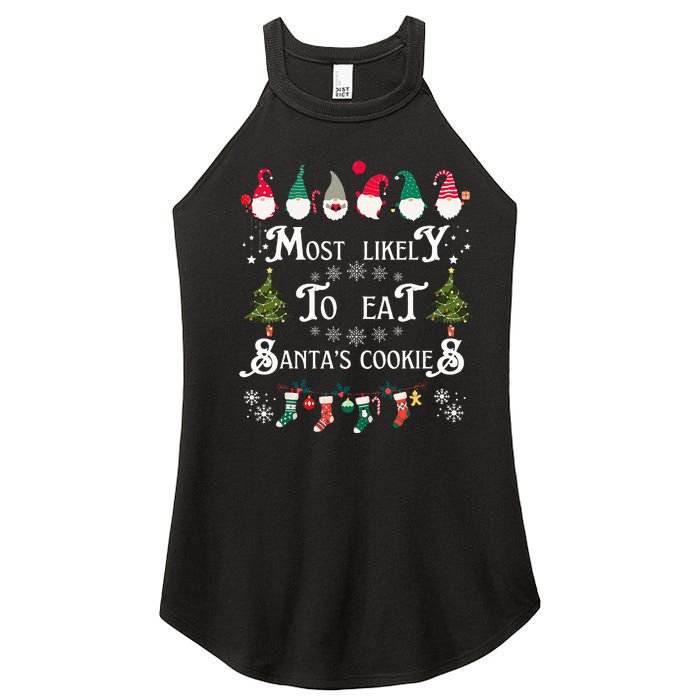 Most Likely To Eat Santas Cookies Family Christmas Holiday Women's Perfect Tri Rocker Tank