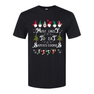 Most Likely To Eat Santas Cookies Family Christmas Holiday Softstyle CVC T-Shirt