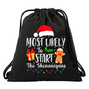 Most Likely To Start The Shenanigans Christmas Funny Drawstring Bag