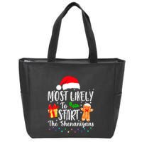Most Likely To Start The Shenanigans Christmas Funny Zip Tote Bag