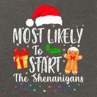 Most Likely To Start The Shenanigans Christmas Funny Cotton Canvas Backpack