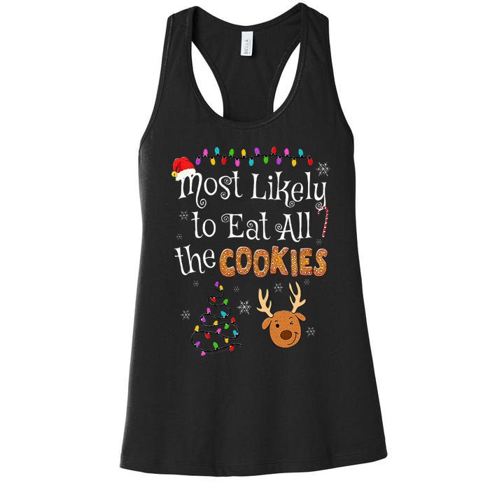 Most Likely To Eat All the Cookies Funny Christmas Women's Racerback Tank