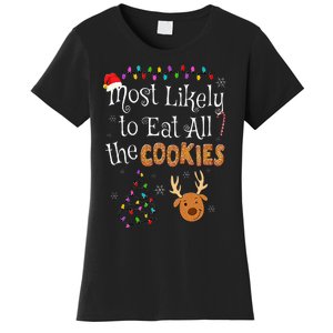 Most Likely To Eat All the Cookies Funny Christmas Women's T-Shirt