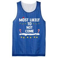 Most Likely To Not Come Funny Matching Family Christmas  Mesh Reversible Basketball Jersey Tank