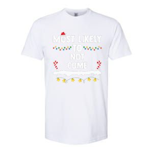 Most Likely To Not Come Funny Matching Family Christmas  Softstyle CVC T-Shirt