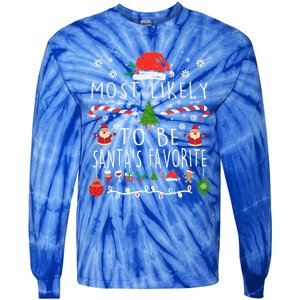 Most Likely To Be SantaS Favorite Christmas Family Matching Gift Tie-Dye Long Sleeve Shirt