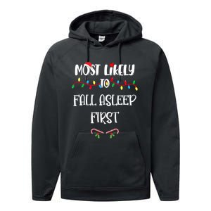 Most Likely To Fall Asleep First Christmas Shirts For Family Performance Fleece Hoodie