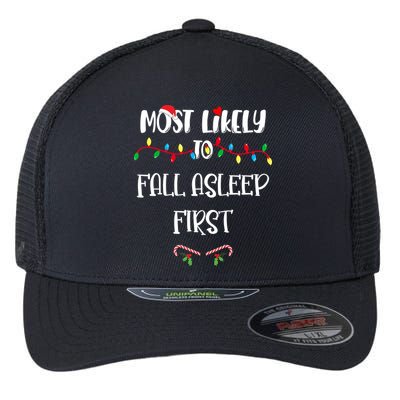 Most Likely To Fall Asleep First Christmas Shirts For Family Flexfit Unipanel Trucker Cap