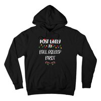 Most Likely To Fall Asleep First Christmas Shirts For Family Hoodie