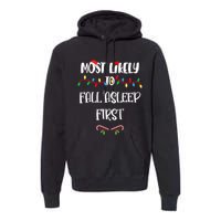 Most Likely To Fall Asleep First Christmas Shirts For Family Premium Hoodie