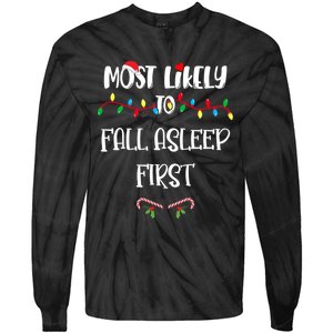 Most Likely To Fall Asleep First Christmas Shirts For Family Tie-Dye Long Sleeve Shirt