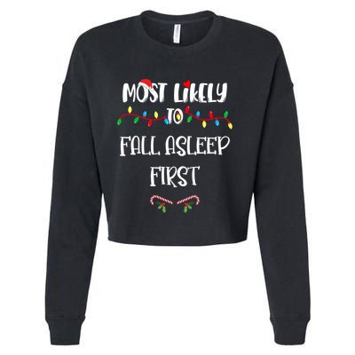 Most Likely To Fall Asleep First Christmas Shirts For Family Cropped Pullover Crew