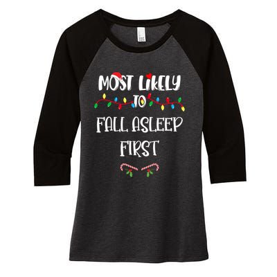 Most Likely To Fall Asleep First Christmas Shirts For Family Women's Tri-Blend 3/4-Sleeve Raglan Shirt